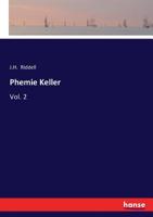 Phemie Keller: Vol. 2 333734657X Book Cover