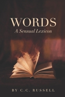 Words: A Sensual Lexicon B0GZ3TQGSR Book Cover