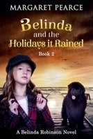 Belinda and the Holidays it Rained B09BC8KRZ8 Book Cover