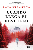 Cuando llega el deshielo 8491296964 Book Cover