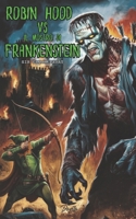 Robin Hood VS Il Mostro di Frankenstein (Versus Saga) (Italian Edition) B0F23H24HQ Book Cover