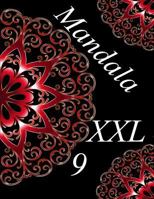Mandala XXL 9: Coloring Book 179623625X Book Cover