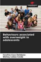 Behaviours associated with overweight in adolescents 620700664X Book Cover