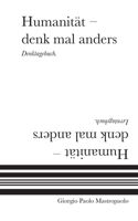 Humanität - denk mal anders: Denktagebuch. Lerntagebuch. (German Edition) 3696371246 Book Cover