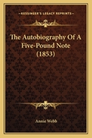 The Autobiography Of A Five-Pound Note 1276103492 Book Cover
