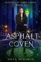 Asphalt Coven (Witches of Kirra Cross) 1963906373 Book Cover