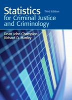 Statistics for Criminal Justice and Criminology (3rd Edition) 0136135854 Book Cover