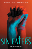 Sin Eaters: Stories 1602234515 Book Cover