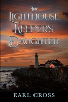 The Lighthouse Keeper's Daughter B0B56Q85VF Book Cover