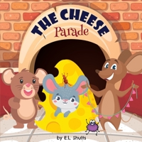 The Cheese Parade B0BWD8N1V5 Book Cover