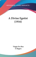 A Divine Egotist B0FKBTGB9Q Book Cover