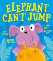 Elephant Can't Jump 1471193314 Book Cover
