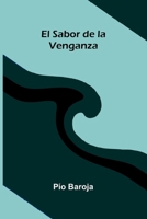 El Sabor De La Venganza 9371341246 Book Cover