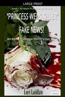"Princess Weds Killer" = Fake News 1998074692 Book Cover