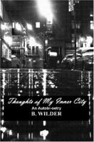 Thoughts of My Inner City: An Autobi-oetry 0615161154 Book Cover