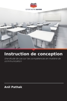 Instruction de conception: Une étude de cas sur les compétences en matière de communication (French Edition) 6202990430 Book Cover