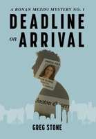 Deadline on Arrival 1962538923 Book Cover