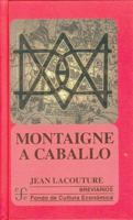 Montaigne a cheval 2020341328 Book Cover