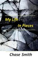 My Life in Pieces 1530309794 Book Cover
