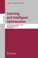 Learning and Intelligent Optimization: 5th International Conference, LION 5, Rome, Italy, January 17-21, 2011, Selected Papers 3642255655 Book Cover