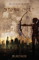 Storm Child 0999553917 Book Cover