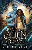 Beauty and the Alien Beast 1950364402 Book Cover