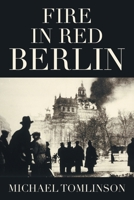 Fire in Red Berlin 1664180419 Book Cover