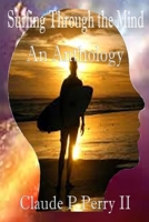 Surfing Through the Mind: An Anthology 1523994436 Book Cover
