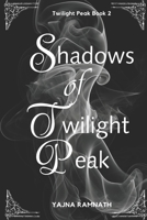Shadows of Twilight Peak B0DTHJR3ZM Book Cover