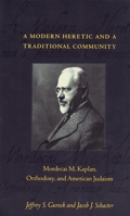 A Modern Heretic and a Traditional Community 0231106270 Book Cover