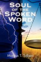 Soul of the Spoken Word 1608607461 Book Cover
