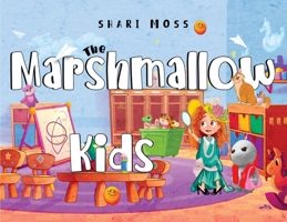 The Marshmallow Kids 1838751327 Book Cover