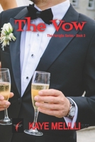 The Vow: The Famiglia Series Book 3 1679310992 Book Cover