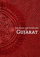 Handloom and Handicrafts of Gujarat 1935677268 Book Cover