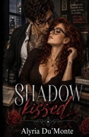Shadow Kissed B0H6VGJPP9 Book Cover