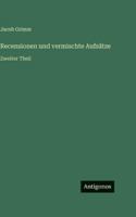 Recensionen und vermischte Aufsätze: Zweiter Theil 3386422683 Book Cover