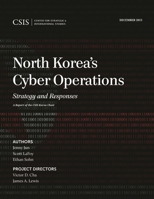 North Korea's Cyber Operations: Strategy and Responses 1442259027 Book Cover