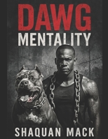 DAWG MENTALITY B0FLQSLLTP Book Cover