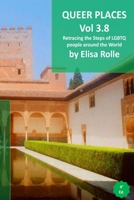 Queer Places, Volume 3.8 (B and W) 1715217985 Book Cover