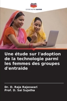 Une étude sur l'adoption de la technologie parmi les femmes des groupes d'entraide (French Edition) 6207928431 Book Cover