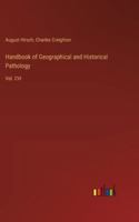 Handbook of Geographical and Historical Pathology: Vol. CVI 338531111X Book Cover