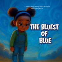 The Bluest of Blue B0GMR2VF8C Book Cover