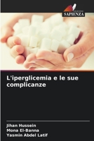 L'iperglicemia e le sue complicanze (Italian Edition) 6208266025 Book Cover