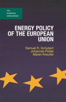 Energy Policy of the European Union 113738882X Book Cover