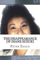 The Disappearance of Diane Suzuki 1723182583 Book Cover