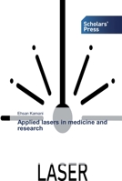 Applied lasers in medicine and research 6138916026 Book Cover