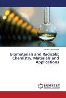 Biomaterials and Radicals: Chemistry, Materials and Applications 3659597074 Book Cover