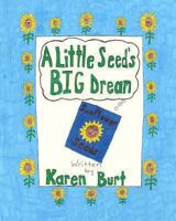 A Little Seed's Big Dream 1493600044 Book Cover