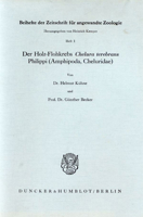 Der Holz-Flohkrebs Chelura Terebrans Philippi (Amphipoda, Cheluridae): Morphologie, Verbreitung, Lebensweise, Verhalten, Entwicklung Und Umweltabhangi 3428008723 Book Cover