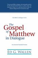 The Gospel of Matthew in Dialogue 1512722847 Book Cover
